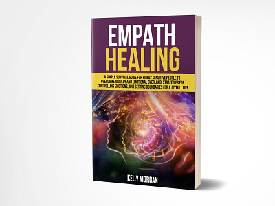 Empath healing adobe photoshop book book cover book cover mockup booking books branding ebook empath empathhealing fiverr fiverr.com fiverrgigs graphicdesign illustration kindle kindlecover self publishing