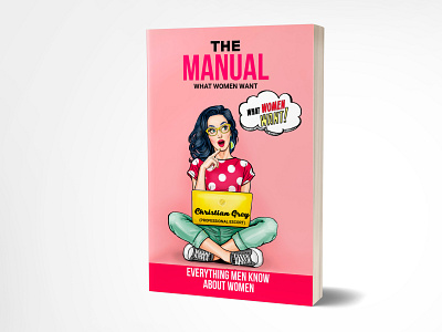 Manual What Women Want 3d book cover book book covers books branding ebook fiverrgigs graphicdesign illustration kindle logo pink ui ux vector