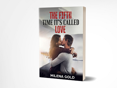 The Fifth Time It's Called Love adobe photoshop book cover book cover design bookcoverdesigner branding design ebook fiverr fiverr.com fiverrdesigner graphicdesign illustration kindle logo