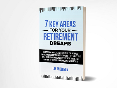 7 Key Areas for Retirement Dreams