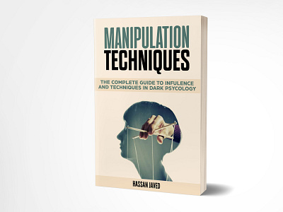 Manipulation Techniques 3d book covers adobe photoshop book cover book cover design book designer branding design ebook fiverr fiverr.com graphicdesign illustration kindle logo madeonfiverr mockups selfpublishers selfpublishing