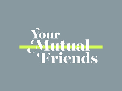 YMF 002 design lock up logo mark type your mutual friends