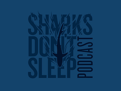 Sharks Don't Sleep branding logo podcast ripple shark type typography water