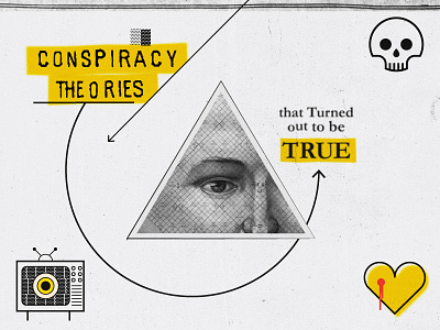 Conspiracy theories that turned out to be true. conspiracy theories government heart icons illuminati infographic skull triangle tv