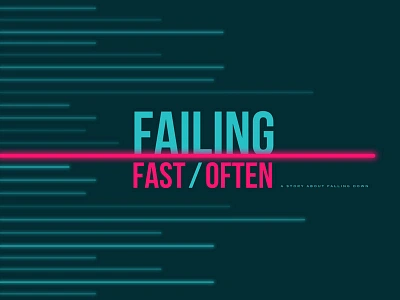 Failing Fast, Failing Often blog commencement design graduation graphic medium post school