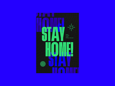Stay Home corona virus covid 19 mask poster poster design stay at home stay home stay safe type art typeface use mask
