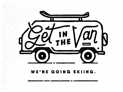 Get in the Van design hand drawn lettering t-shirt texture