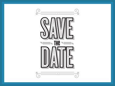 Save The Date date event invitation lettering line work save typography