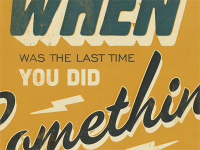Last Time blue lettering poster print quote retro texture typography vintage yellow