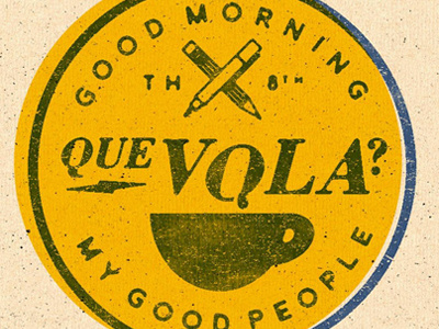 Que Vola cafecito coffee good morning halftones miami print retro texture twentyonecreative type typography vintage