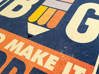 Think Big - Print poster print retro texture twentyonecreative type typography