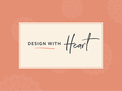 Design with Heart