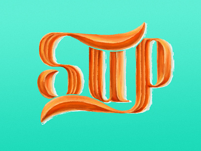 Sup brush design gibran lettering mexico orange paint sup texture turquoise type typography villela vintage