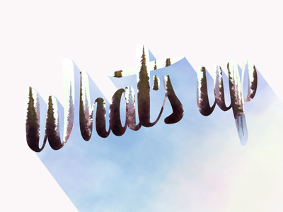 What's up! forest handlettering lettering mexico type