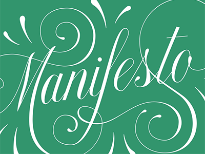 Manifesto Final callibraphy flourish handletter lettering manifesto typgraphy