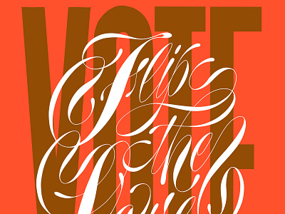 Flip The House block letters campaign design handletter illustration lettering politics red script font typography vector vote voter