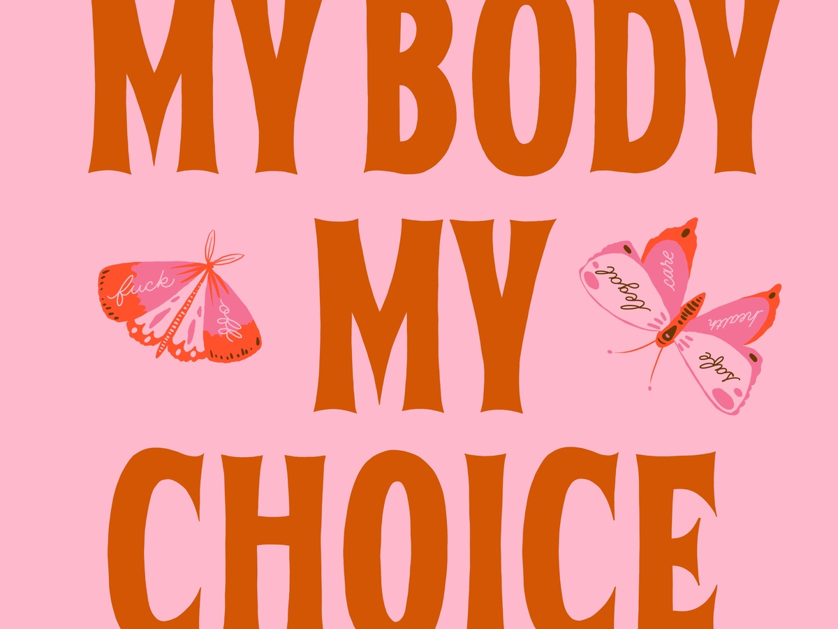 My Body My Choice designs, themes, templates and downloadable graphic