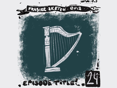 Frasier sketch quiz, #24 Which episode? frasier harp illustration procreate quiz reddit sketch