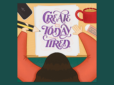 Create Something Today create create new custom lettering design dribbble freethrow hand lettering illustration lettering procreate texture