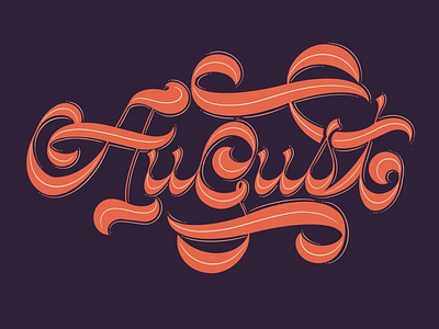 August custom lettering custom type design dribbble freethrow hand lettering illustration lettering procreate texture