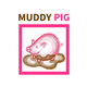 Muddy Pig