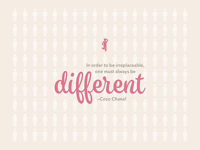 Quote of the day: Always Be Different illustration quotes