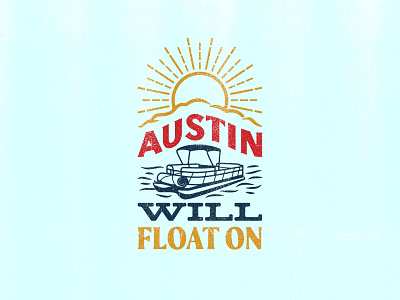 Float On austin boat pontoon shirt design type
