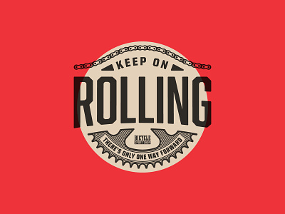 Keep on Rolling abolition bicycle bike chain crank t shirt design type