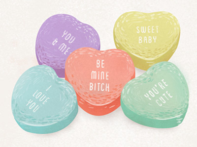 BE MINE, BITCH candy hearts heart sweet valentines