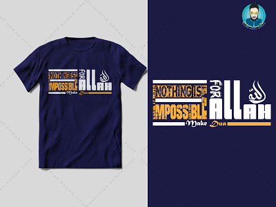 Nothing is impossible for ALLAH, make dua deen design i love my deen t shirt design islamic islamic love deen t shirt design islamic t shirt design muslim t shirt