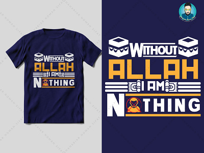 Without Allah i am nothing t shirt design allah design islamic islamic t shirt design muslim t shirt