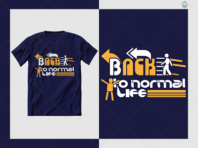 Back to normal life t shirt design