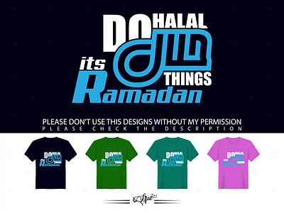 Do halal things it's Ramadan Islamic Text-based T-shirt design allah do halal ramaddan design islam islamic design islamic ramadan ramadan islamic design ramadan kareen ramadan t shirt design
