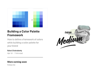 New Article on Medium article color design design language design language system framework medium palette post system template typography