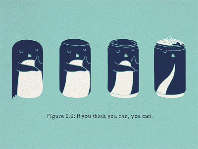 If you think you can, you can art can cute fun humor illustration ilovedoodle lim heng swee motivation optimistic penguin positive poster print qoute smile soda yes i can