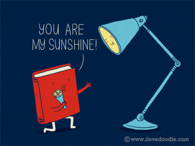You Are My Sunshine book cute desk lamp doodle flowers fun funny happy humor ilovedoodle light lim heng swee love night propose reading simple smile sun sunshine