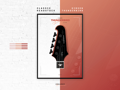 Gibson Thunderbird Bass - Classic Headstock bass bass guitar bassist design gibson music poster poster art poster design rock typography vector