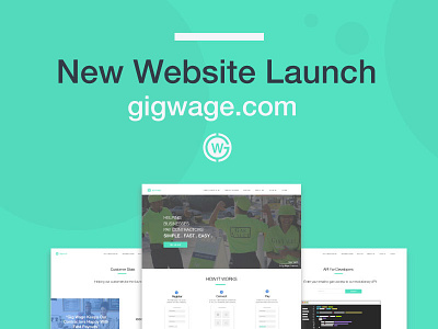 Gig Wage New Website Launch clean ui flat flat ui design gigeconomy gigwage launch product design ui ui design ux ux design web 2.0 website