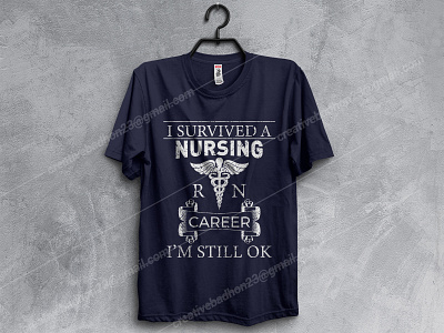 i survived a nursing career i m still ok t shirt design