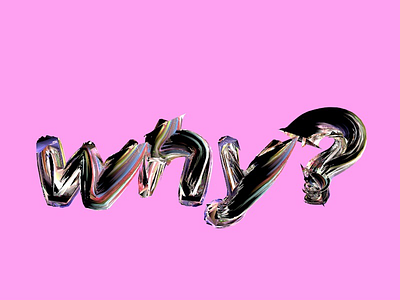 Why? lettering typography