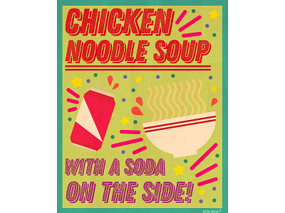 Chicken Noodle Soup branding chicken chicken noodle soup colorful design digital art food food illustration graphic design illustration illustration art letterpress poster print print design printmaking