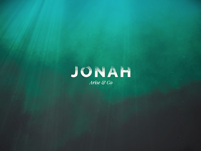 Jonah Sermon Series Graphic bible brush jonah ocean photoshop series sermon type under water water watercolor waves