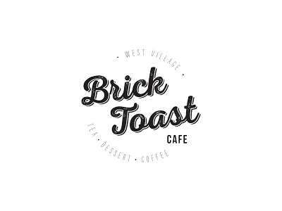 Brick Toast Cafe Logo brand brand identity cafe design logo logo design script type typography