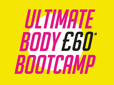 Ultimate Body Bootcamp boot camp italic retro sun typography yellow