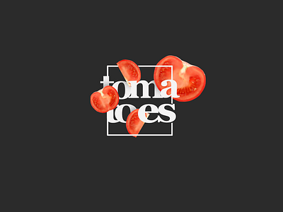 Tomatoes food type typography vegetables veggies