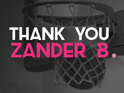 Thanks to Zander Brade for the Dribbble Invite!