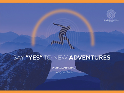 Say yes to new adventure binarymedia.pk branding creative design digitalmarketing digitalpakistan marketingstrategy socialmedia socialmediamarketing website