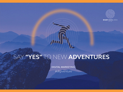 Say yes to new adventure