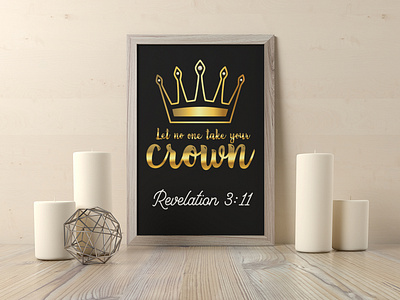 Let no one take your Crown Revelation 3 :11 Golden crown