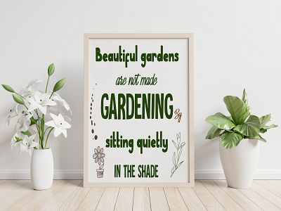 Beautiful gardens are not made Gardening decor gardening quotes